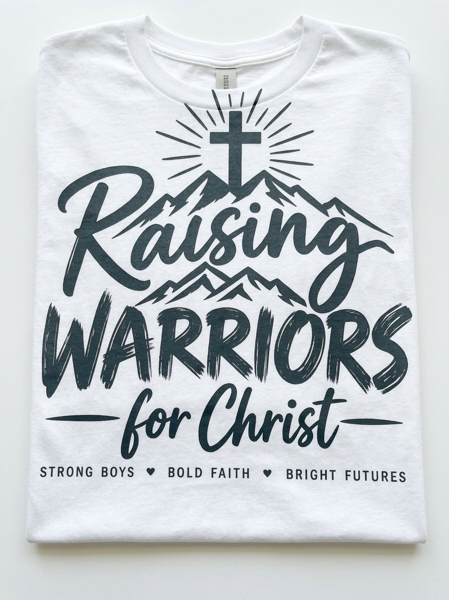 Raising Warriors For Christ - T Shirts and Hoodies
