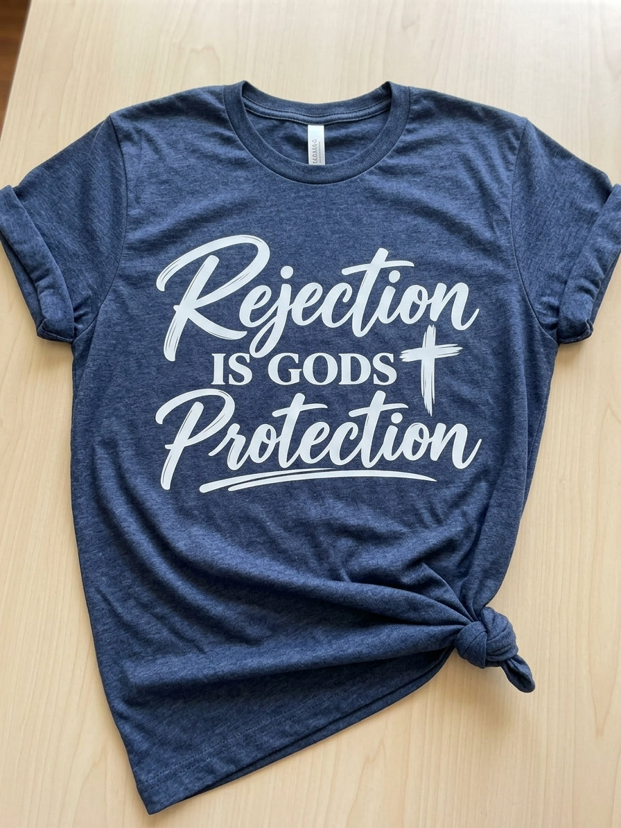 Rejection is Protection T Shirt / Hoodie
