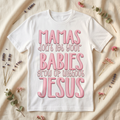 Mama Let Your Babies Grow Up T Shirt And Hoodies