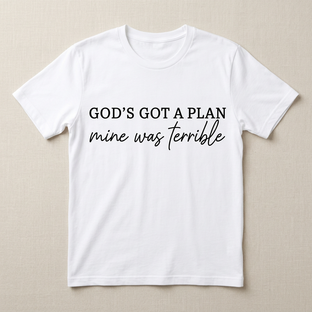 Gods Got A Plan T Shirt And Hoodies